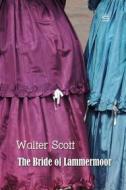 Ebook The Bride of Lammermoor di Walter Scott edito da Interactive Media