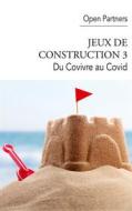 Ebook Jeux de construction 3 di Pascal Bacqué, Yves Crochet, Laurent Strichard edito da Books on Demand