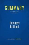 Ebook Summary: Business Brilliant di BusinessNews Publishing edito da Business Book Summaries