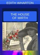 Ebook The house of mirth di Edith Wharton edito da Raanan Editeur
