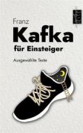 Ebook Kafka für Einsteiger di Franz Kafka edito da Books on Demand