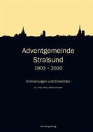 Ebook Adventgemeinde Stralsund 1903 - 2020 di Heinz Wietrichowski edito da Books on Demand