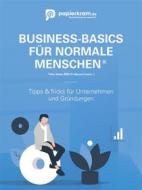 Ebook Business-Basics für normale Menschen, also keine BWL-Professor:innen ;) di Steffen Kiegler, Rainer Rapp edito da Books on Demand