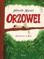 Ebook Orzowei. Edizione illustrata di Manzi Alberto edito da Rizzoli