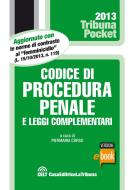 Ebook Codice di procedura penale e leggi complementari di Corso Piermaria edito da Casa Editrice La Tribuna