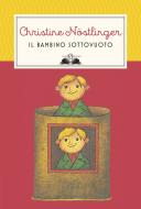 Ebook Il Bambino sottovuoto di Christine Nöstlinger edito da Salani Editore