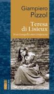 Ebook Teresa di Lisieux di Pizzol Giampiero edito da Ares