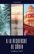 Ebook A la recherche de Sören di Camille Levy edito da FV Éditions