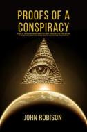 Ebook Proofs of A Conspiracy di John Robison edito da Alicia Editions
