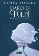 Ebook Diario di Fulpì di Filippa Cosenza edito da Booksprint