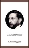 Ebook Maiwa's Revenge di H. Rider Haggard edito da Blackmore Dennett