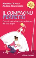 Ebook Il compagno perfetto. di Massimo Bracci, Andrea Giammaria edito da Franco Angeli Edizioni