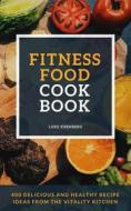 Ebook Fitness Food Cookbook di Luke Eisenberg edito da Books on Demand