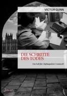Ebook DIE SCHRITTE DES TODES - EIN FALL FÜR CHEFINSPEKTOR CROMWELL di Victor Gunn edito da BookRix