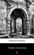 Ebook Three Guineas di Virginia Woolf edito da Ktoczyta.pl