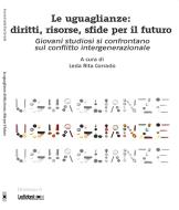 Ebook Le uguaglianze: diritti, risorse, sfide per il futuro di Corrado Leda Rita edito da Ledizioni