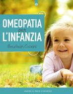 Ebook Omeopatia per l'infanzia di Baudouin Caironi edito da Edizioni Il Punto d'incontro