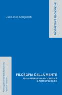 Ebook Filosofia della mente di Juan José Sanguineti edito da EDUSC