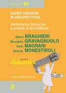 Ebook CENTOTRENTA DOMANDE A PRESIDI DI ARCHITETTURA BRAGHIERI, GRAVAGNUOLO, MAGNANI, MONESTIROLI di Porrino Matteo edito da Clean Edizioni