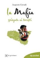 Ebook La Mafia spiegata ai turisti di Augusto Cavadi edito da Di Girolamo editore