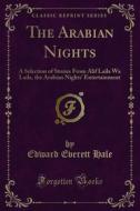 Ebook The Arabian Nights di Edward Everett Hale edito da Forgotten Books