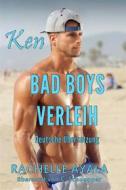 Ebook Ken: Bad Boys Verleih di Rachelle Ayala edito da Babelcube Inc.