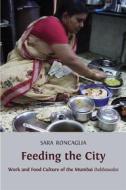 Ebook Feeding the City di Sara Roncaglia edito da Open Book Publishers