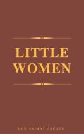 Ebook Little Women di Louisa May Alcott edito da A to Z Classics