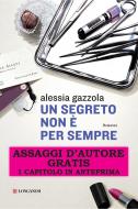 Ebook Un segreto non è per sempre - Assaggi d'autore gratuiti di Gazzola Alessia edito da Longanesi