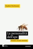 Ebook La personalità dell'ape di Buchmann Stephen edito da Edizioni Ambiente