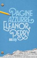 Ebook Pagine azzurre di Perry Eleanor edito da SUR