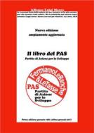 Ebook Il Libro del PAS di Alfonso Luigi Marra edito da Zoresa
