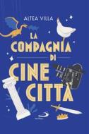 Ebook La compagnia di Cinecittà di Villa Altea edito da San Paolo Edizioni