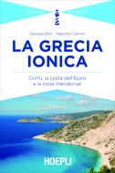 Ebook La Grecia Ionica di Massimo Caimmi, Vanessa Bird edito da Hoepli