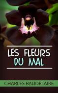 Ebook Les Fleurs du Mal di Charles Baudelaire edito da anna ruggieri