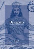 Ebook Diacronia - 1/2020 di AA.VV. edito da Pisa University Press