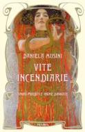 Ebook Vite incendiarie di Musini Daniela edito da Piemme