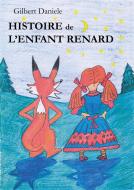 Ebook Histoire de l'Enfant Renard di Gilbert Daniele edito da REA Multimedia