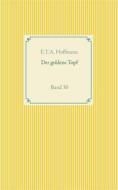 Ebook Der goldene Topf di E.T.A. Hoffmann edito da Books on Demand