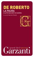 Ebook La Paura e altri racconti di guerra di Federico De Roberto edito da Garzanti classici