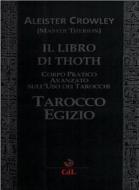 Ebook Libro di Thoth - Tarocco Egizio di Aleister Crowley edito da Edizioni Cerchio della Luna