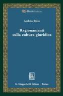 Ebook Ragionamenti sulla cultura giuridica- e-Book di Andrea Bixio edito da Giappichelli Editore