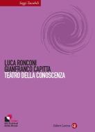 Ebook Teatro della conoscenza di Capitta Gianfranco, Ronconi Luca edito da I Libri del Festival della Mente