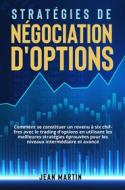 Ebook Stratégies de négociation d&apos;options di Jean Martin edito da Youcanprint