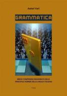 Ebook Grammatica di Autori Vari edito da Tiemme Edizioni Digitali
