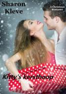 Ebook Kitty's Kersthoop di Sharon Kleve edito da Sharon Kleve