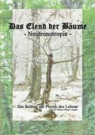 Ebook Das Elend der Bäume - Neutronotropie di Hans-Dieter Langer edito da Books on Demand