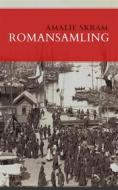 Ebook Romansamling di Amalie Skram edito da VintReads