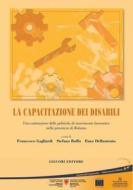 Ebook La capacitazione dei disabili di Stefano Boffo, Francesco Gagliardi edito da Liguori Editore