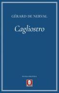 Ebook Cagliostro di Gérard De Nerval edito da Lindau